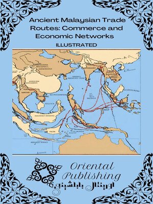 cover image of Ancient Malaysian Trade Routes
